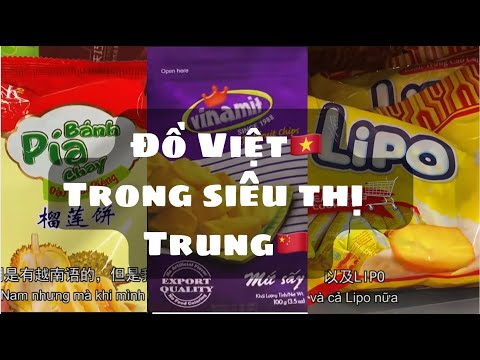 Video TÌM ĐỒ VIỆT NAM TRONG SIÊU THỊ TRUNG QUỐC |... - youtube