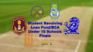 Student Revolving Loan Fund/BCA Under 15 Schools Final Day 2.