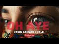 HAKIM LOKMAN X CALLI OH AYE Official Music Video