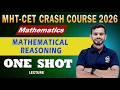 Mathematical Reasoning | MHT-CET 2026 | Mathematics CRASH COURSE | ONE SHOT Lecture