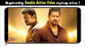 How To Make Double Acting Video On Android Mobile | Selfie Station