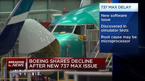New issues delay Boeing 737 Max recertification