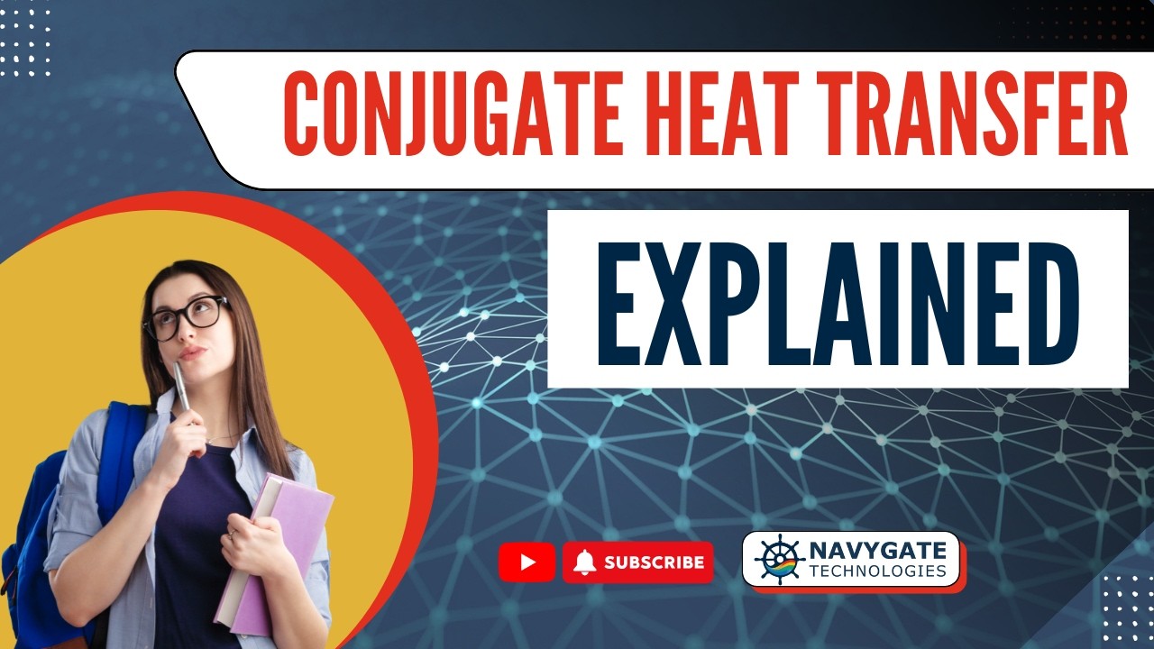 Conjugate Heat Transfer in OpenFOAM | Theory + Solver Setup Explained ...