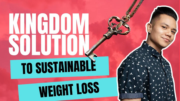 The 6 Kingdom Keys to Sustainable Weight Loss