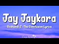 Jay Jaykara (Lyrics) | Baahubali 2 : The Conclusion | Kailash Kher, Prabhas, Anushka Shetty, Rana Mp3 Song