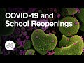 COVID-19 and School Reopenings