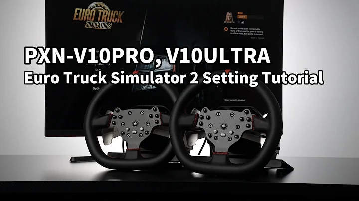 PXN V10 PRO, ULTRA Direct Drive Bundle & Euro Truck Simulator 2 Setup Tutorial for PC