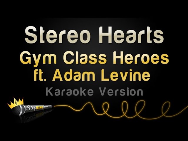 Gym Class Heroes ft. Adam Levine - Stereo Hearts (Karaoke Version) class=