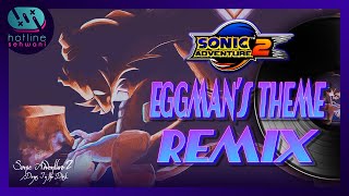 Eggman's Theme (Lofi Piano) Sonic Adventure 2 Remix - Hotline Sehwani
