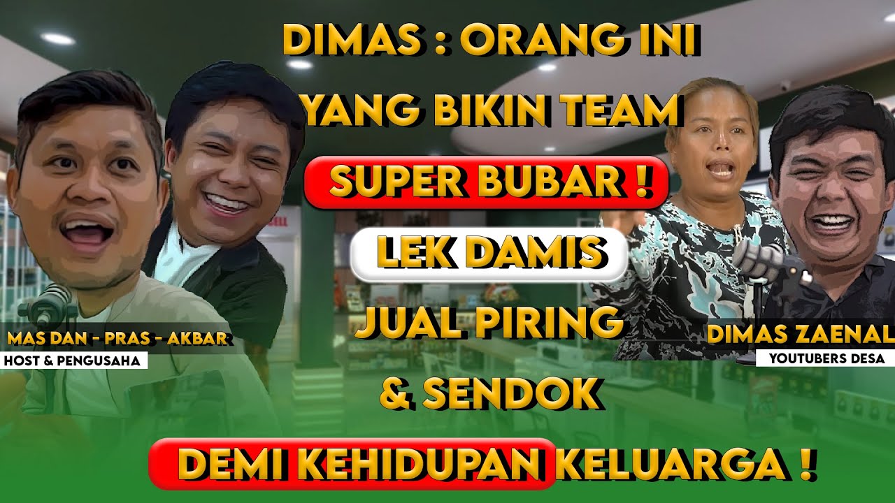 DIMAS ZAENAL : AYAH DIPENJARA KARENA  NABRAK ORANG  ! LEK DAMIS JUAL PIRING & SENDOK DEMI KEHIDUPAN