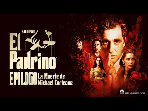 El Padrino de Mario Puzo, Epílogo: La Muerte de Michael Corleone | Tráiler Oficial | PPM México