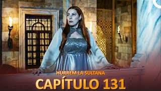 Hurrem La Sultana Capitulo 131 (Versión Larga)