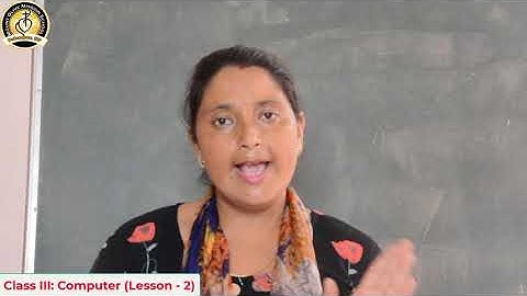 Class III - Computer Lesson 2 (Operating System)