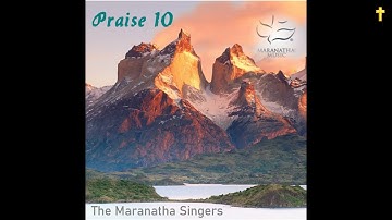 PRAISE 10 by Maranatha Music