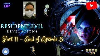 Resident Evil Revelations Part 11 - End of Episode 3