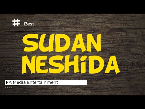 New Sudanese Neshida 2023 FA MEDIA