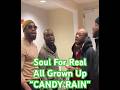 Soul For RealAll Grown Up &ldquo;CANDY RAIN&rdquo;