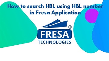 How to Search HBL using HBL number in Fresa Application
