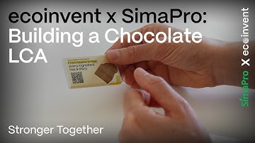 ecoinvent x SimaPro: Building a Chocolate LCA