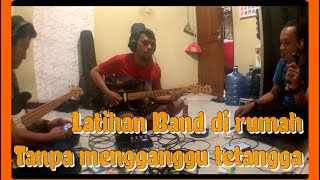 Latihan Band di rumah tanpa Mengganggu Tetangga !