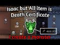 All items is Death Certificate ! Got 480 DMG, Just Pure pleasure,The binding of isaac : Repentance