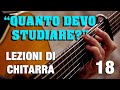 Quanto tempo studiare la chitarra? - Lezioni di chitarra - Daniele Bazzani