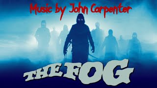 The Fog | Soundtrack Suite (John Carpenter)