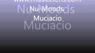 Nu-Moods - Muciacio (musicteris.com).wmv