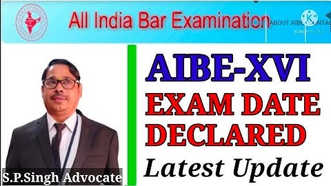 AIBE XVI Exam date 2021. AIBE 16 Registration date extended. Aibe 16 Latest update.
