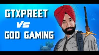 GTX Preet VS God Gaming | 1V4 | GtxPreet Clan vs GodGaming Pubg Mobile Gameplay