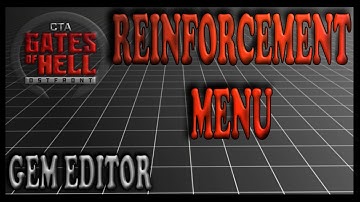 Basic Reinforcements Menu | Gates of Hell Gem Editor Tutorials | Ep 13