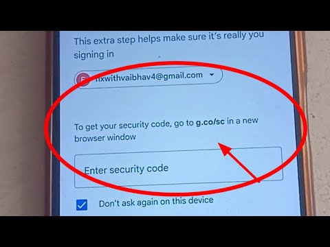 Google Account | How to fix "To get your security code go to g.co/sc in a new browser window" pro...