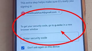 Google Account | How to fix "To get your security code go to g.co/sc in a new browser window" pro... screenshot 4
