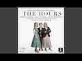Miniature de la vidéo de la chanson The Hours, Act I: We Need Four Cups (Laura, Richie, Chorus, Nelly, Virginia) [Live]