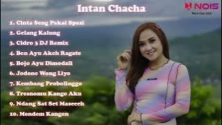 Intan Chacha - Cinta Seng Pakai Spasi | Gelang Kalung Playlist