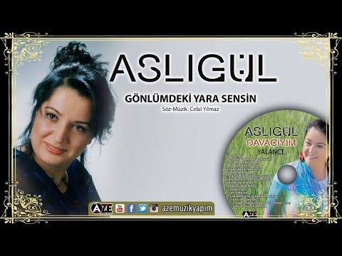 Aslıgül - Gönlümdeki Yara Sensin