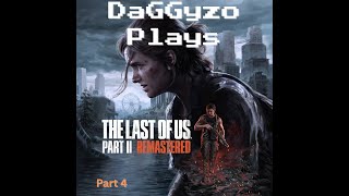 The Last of Us Part 2 Let's Play | Part 4