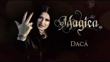 Magica - Daca - {Official video}