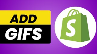 How to Add GIFs on Shopify Store - On Any Page - Quick & Easy!