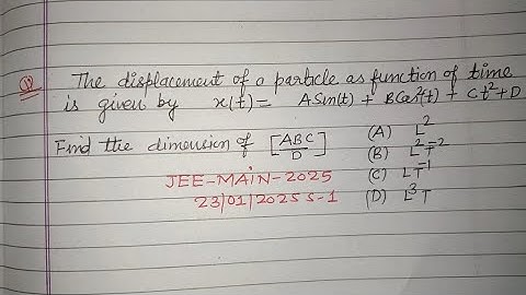 The displacement of a particle as a function of time is given by x(t)=..  | jee main 2025 physics