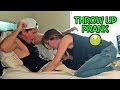 INSANE THROW UP PRANK ON BOYFRIEND!