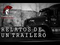 Relatos De Un Trailero (Con Guerrero De Luz)