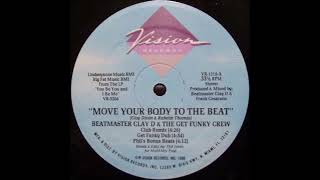 Do Your Duty (Club Mix)―    Beatmaster Clay D* & The Get Funky Crew