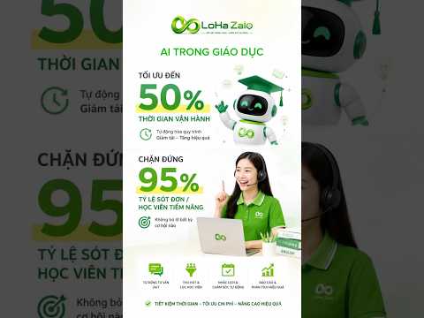 Tuyển sinh tự động 24/7 cùng LohaZalo #lohatech #lohazalo #aichatbot #viralshorts #cskh #xuhướng