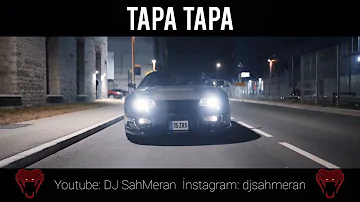 DJ ŞahMeran - Tapa Tapa (Original Mix)