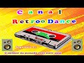 Canal Retroo Dance, O melhor do passado você ouve aqui.