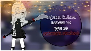 Jujutsu kaisen reacts to y/n as Sukuna's student | sorry for late upload (⁠╥⁠﹏⁠╥⁠) |