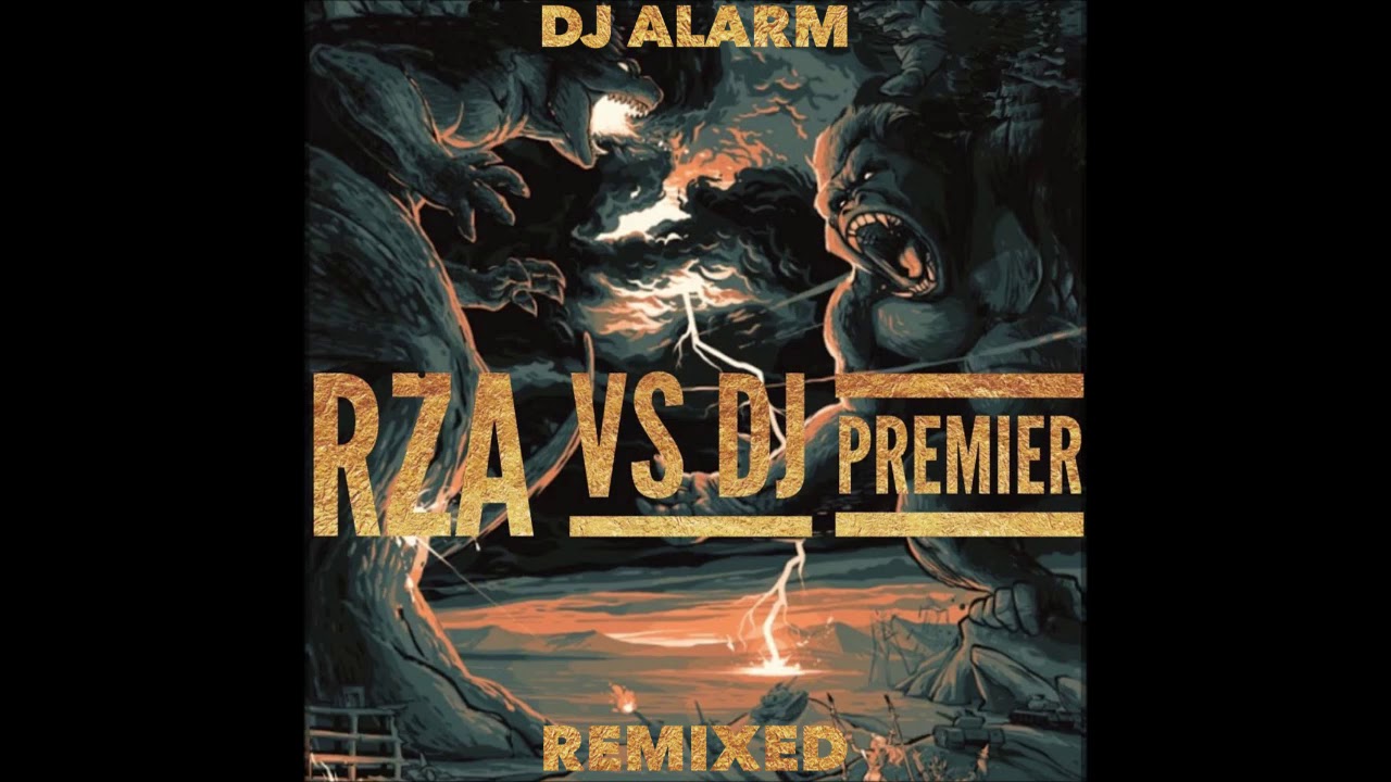 RZA Vs DJ Premier Remixed  DJ Alarm Full Album