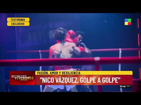 🔥 NICO VÁZQUEZ EN "SECRETOS": GOLPE A GOLPE