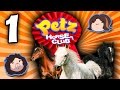 Petz Horse Club: Horsing Around - PART 1 - Game Grumps